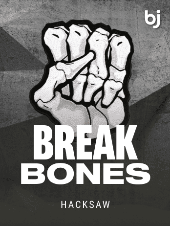 Break Bones